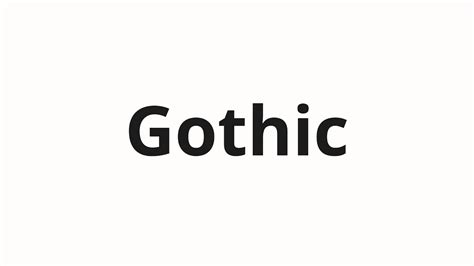 goth pronunciation|How To Pronounce Goth: Goth pronunciation